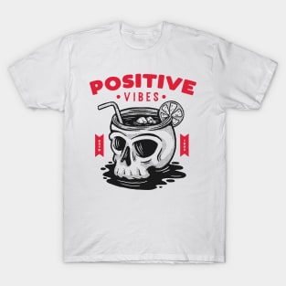 Positive vibes T-Shirt